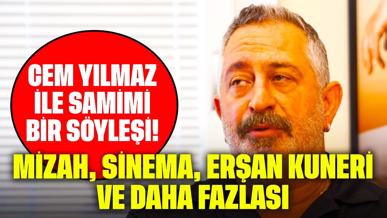 Cem Yılmaz ile Samimi Bir Söyleşi! Mizah, Sinema, Erşan Kuneri ve Daha Fazlası