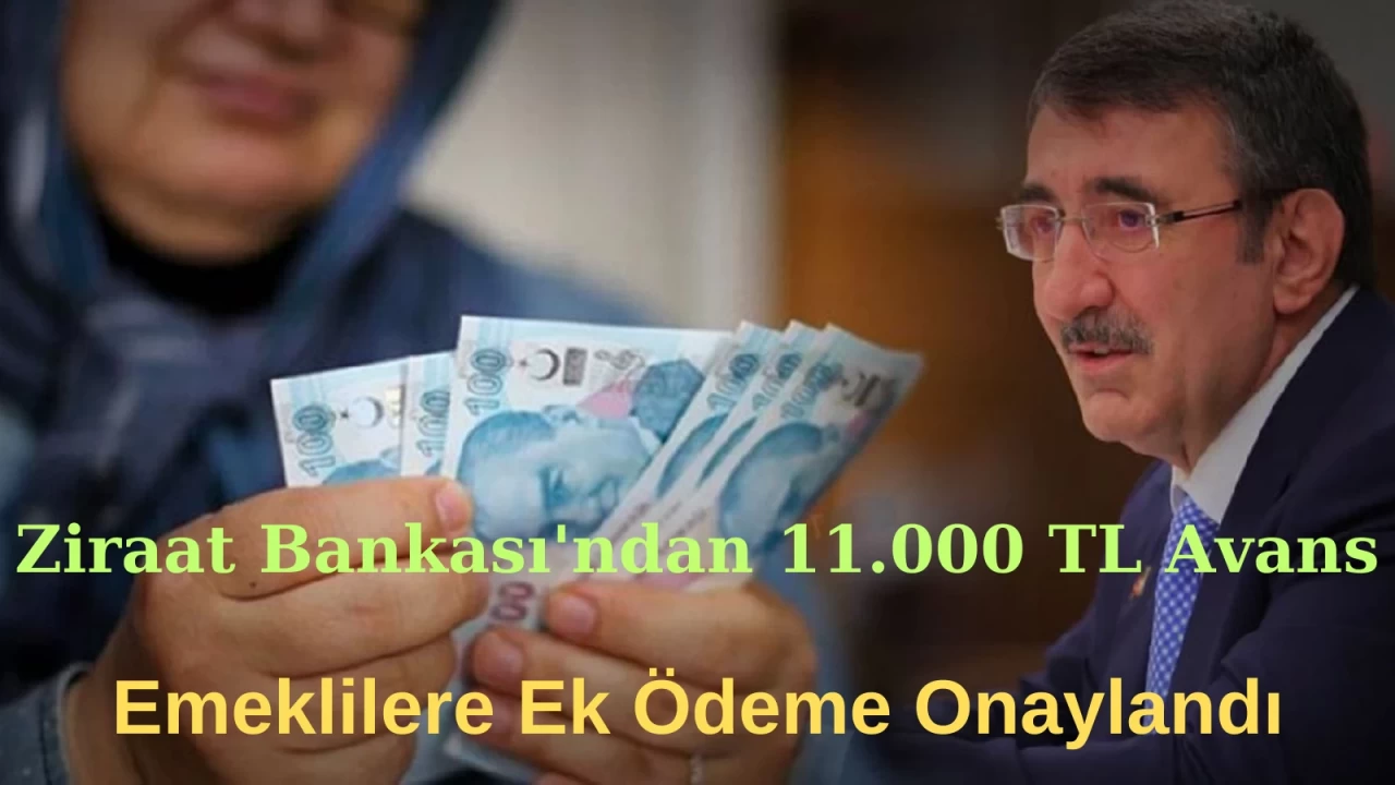 Emeklilere Ek Ödeme Onaylandı! Ziraat Bankası'ndan 11.000 TL Avans