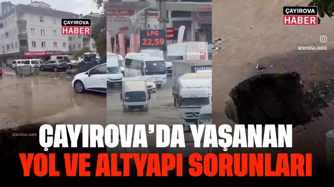 Çayırova’da Yaşanan Yol ve Altyapı Sorunları