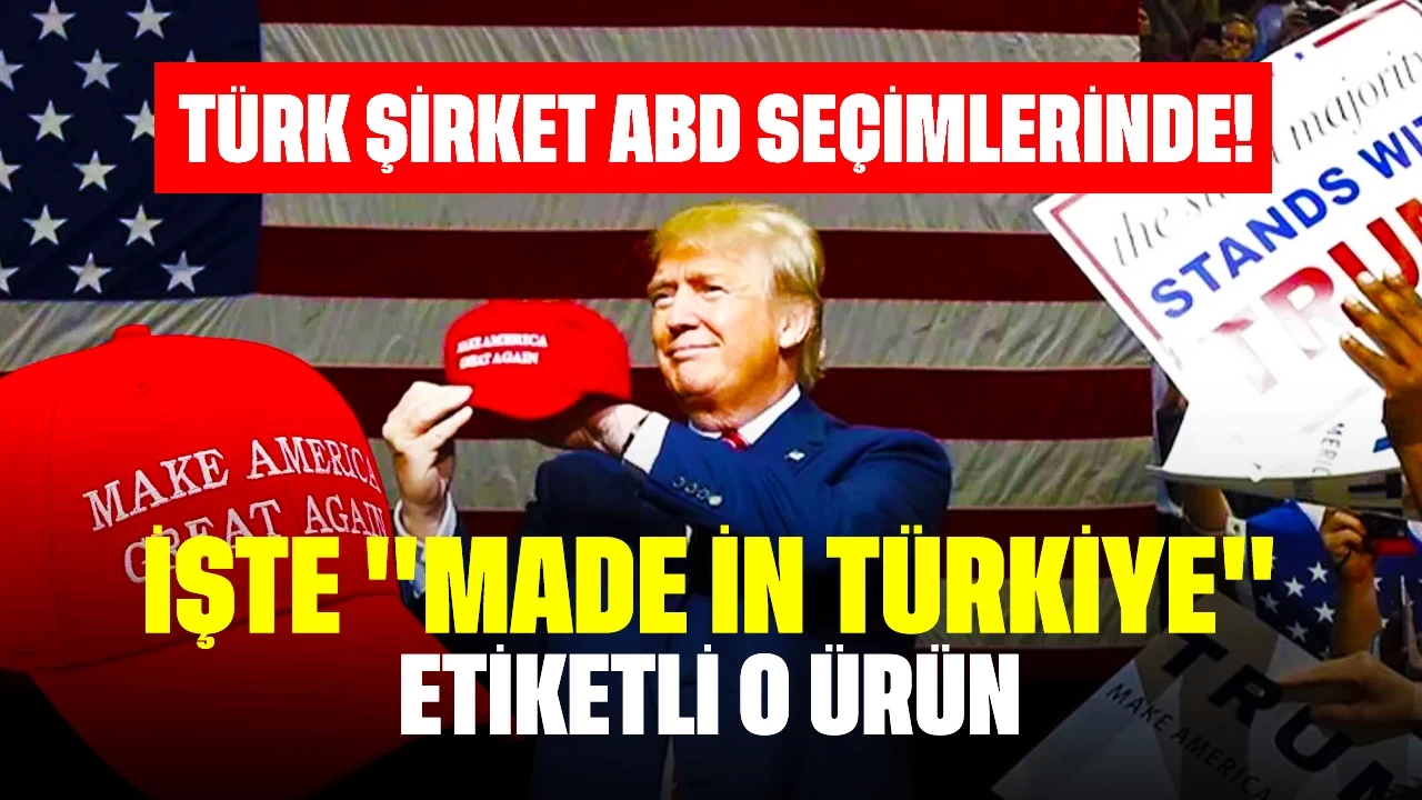 Türk Şirket ABD Seçimlerinde! İşte "Made in Türkiye" Etiketli O Ürün