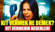 Kıt Vermek Ne Demek? Kıt Vermenin Nedenleri Neler?