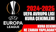 2024-2025 UEFA Avrupa Ligi Kura Çekimleri Ne Zaman?