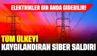 Elektrikler Bir Anda Gidebilir! Tüm Ülkeyi Kaygılandıran Siber Saldırı