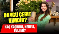 Duygu Cerit Kimdir? Kaç Yaşında, Nereli, Evli mi?