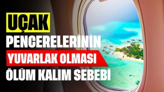 Uçak Pencerelerinin Yuvarlak Olmasının Ölüm Kalım Meselesi Olduğunu Biliyor Muydunuz?