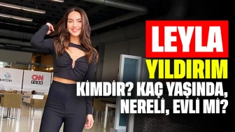 Sunucu Leyla Yıldırım Kimdir? Kaç Yaşında, Nereli, Evli mi?