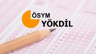 YÖKDİL sınavı başlıyor: Sınav ne kadar sürecek, ne zaman bitecek?