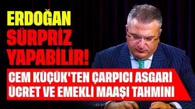 Asgari Ücret 25 Bin TL'mi Olacak? Cem Küçük'ten Çarpıcı Asgari Ücret ve Emekli Maaşı Tahmini