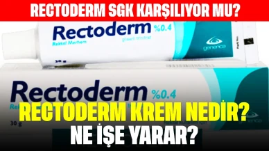 Rectoderm SGK Karşılıyor Mu? Rectoderm Krem Nedir ve Ne İşe Yarar?