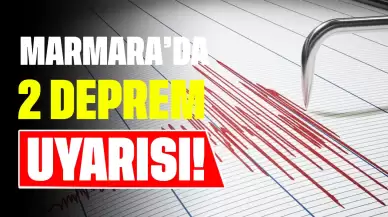 Marmara'da 2 Deprem! Deprem Uzmanından Korkutan Uyarı