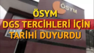 DGS 2024 Tercihleri Ne Zaman?