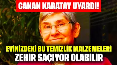 Canan Karatay Uyardı! Evinizde Bu Temizlik Malzemeleri Zehir Saçıyor Olabilir!