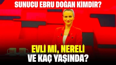 Sunucu Ebru Doğan Kimdir? Evli mi, Nereli ve Kaç Yaşında?