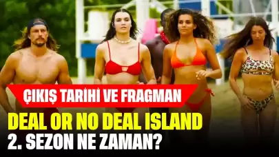 Deal Or No Deal Island 2. Sezon Ne Zaman? Çıkış Tarihi ve Fragman