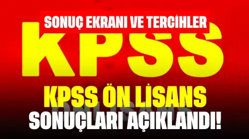 KPSS Ön Lisans Sonuçları Açıklandı! Sonuç Ekranı ve Tercihler