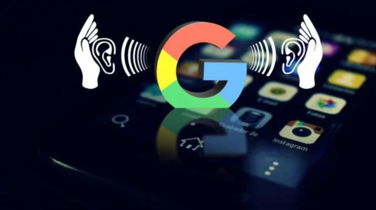 Google Gerçekten Telefonlarımızı Dinliyor mu? Gerçekler ve Gizlilik Endişeleri