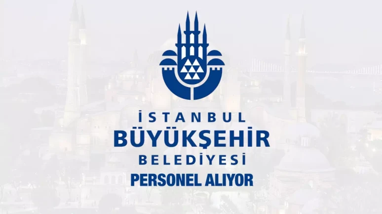 İstanbul Büyükşehir Belediyesi personel alımı başlıyor: 1.532 kadro için başvurular başladı